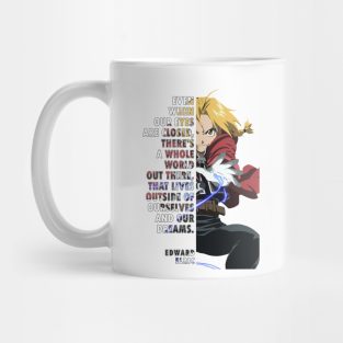 Edward Elric Quote Full Metal Alchemist Mug